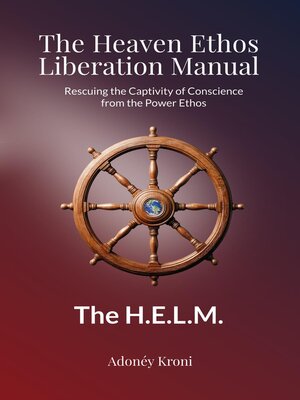 cover image of The Heaven Ethos Liberation Manual